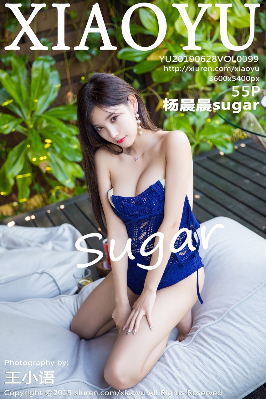 XIAOYU语画界 2019.06.28 Vol.099 杨晨晨sugar [55P/242MB]插图4