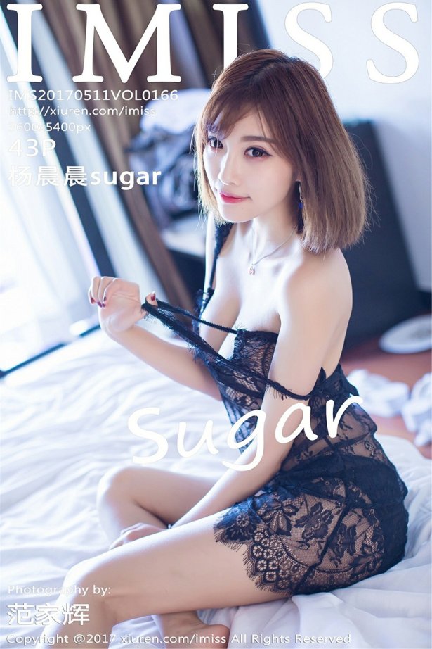 [IMiss爱蜜社] 2017.05.11 Vol.166 杨晨晨sugar[43+1P/255M]