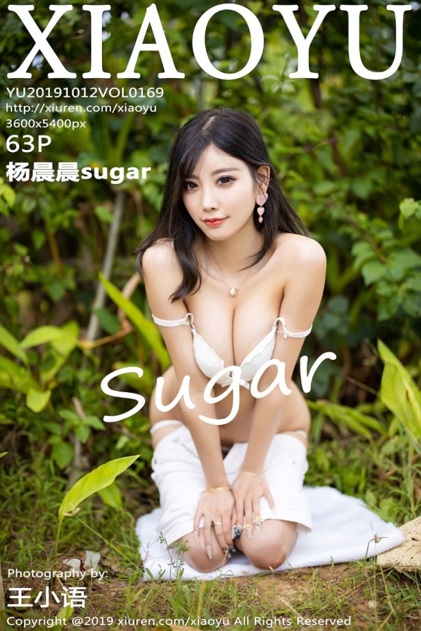 XIAOYU语画界 2019.10.12 Vol.169 杨晨晨sugar [63P/328MB]-萌图网