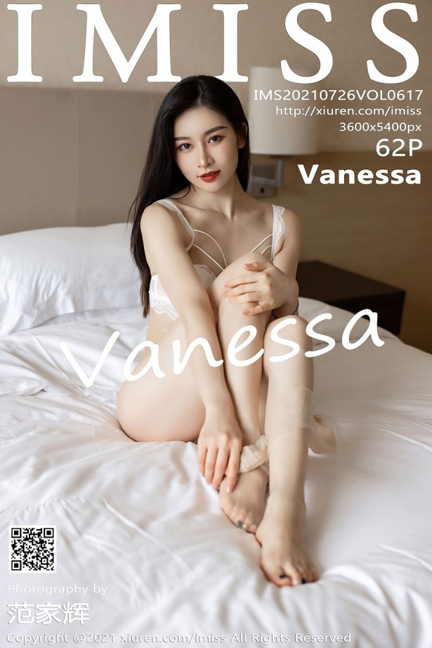 [IMiss爱蜜社]2021.07.26 VOL.617 Vanessa [62+1P/566MB]