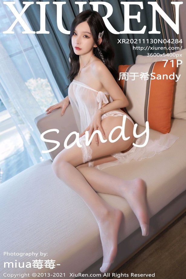 [Xiuren秀人网]2021.11.30 NO.4284 丝袜美腿 周于希Sandy [71+1P/687MB]-萌图网