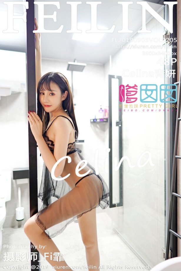 [FEILIN嗲囡囡] 2019.09.05 VOL.205 Celina青妍[48+1P/161M]