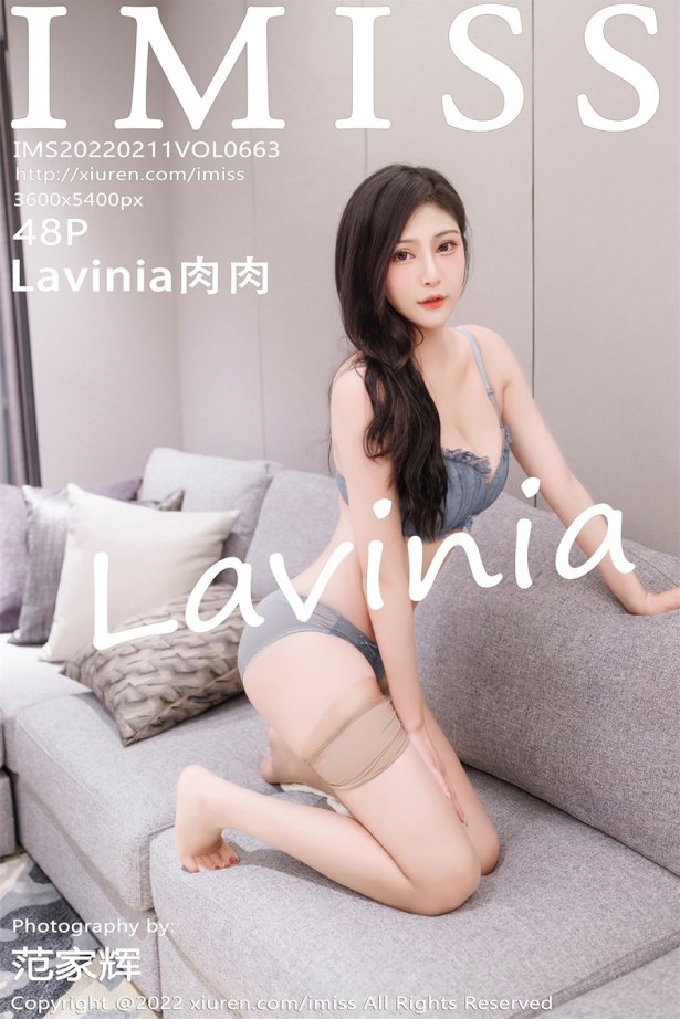 [IMISS爱蜜社]2022.02.11 Vol.663 Lavinia肉肉[49P/493MB]-萌图网