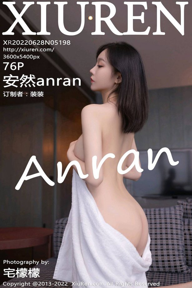 [Xiuren秀人网]2022.06.28 NO.5198 安然anran[76+1P/713MB]