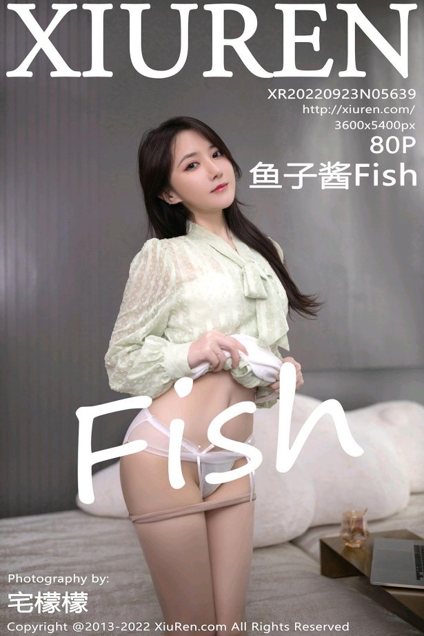 [Xiuren秀人网]2022.09.23 NO.5639 鱼子酱Fish[80+1P/716MB]