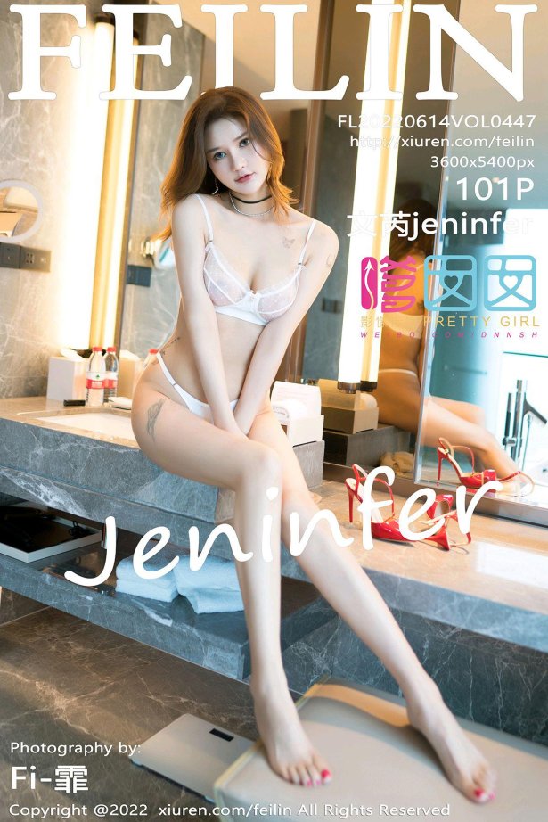 [Feilin嗲囡囡]2022.06.14 VOL.447 文芮jeninfer[101+1P/984MB]