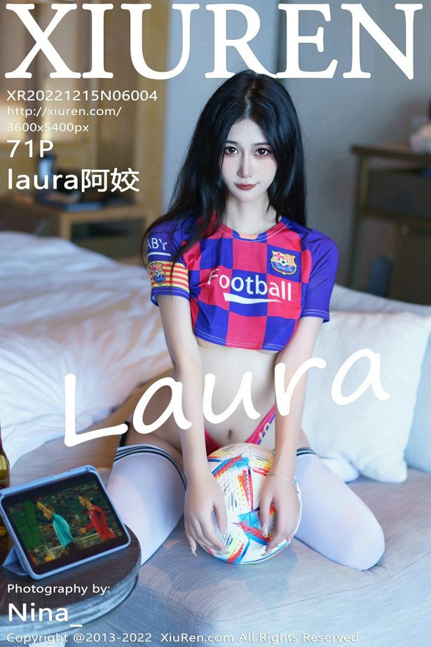 [Xiuren秀人网]2022.12.15 NO.6004 laura阿姣[71+1P/690MB]-萌图网