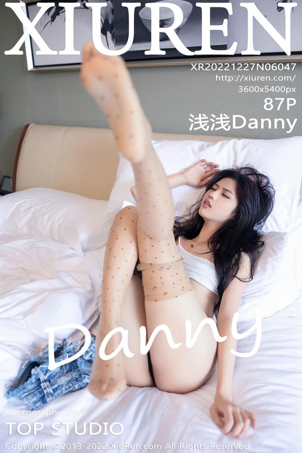 [Xiuren秀人网]2022.12.27 NO.6047 浅浅Danny[87+1P/660MB]