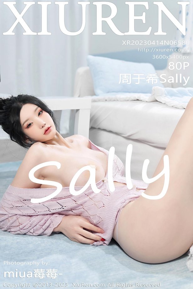 [Xiuren秀人网]2023.04.14 NO.6580 周于希Sally[80+1P/702MB]-萌图网