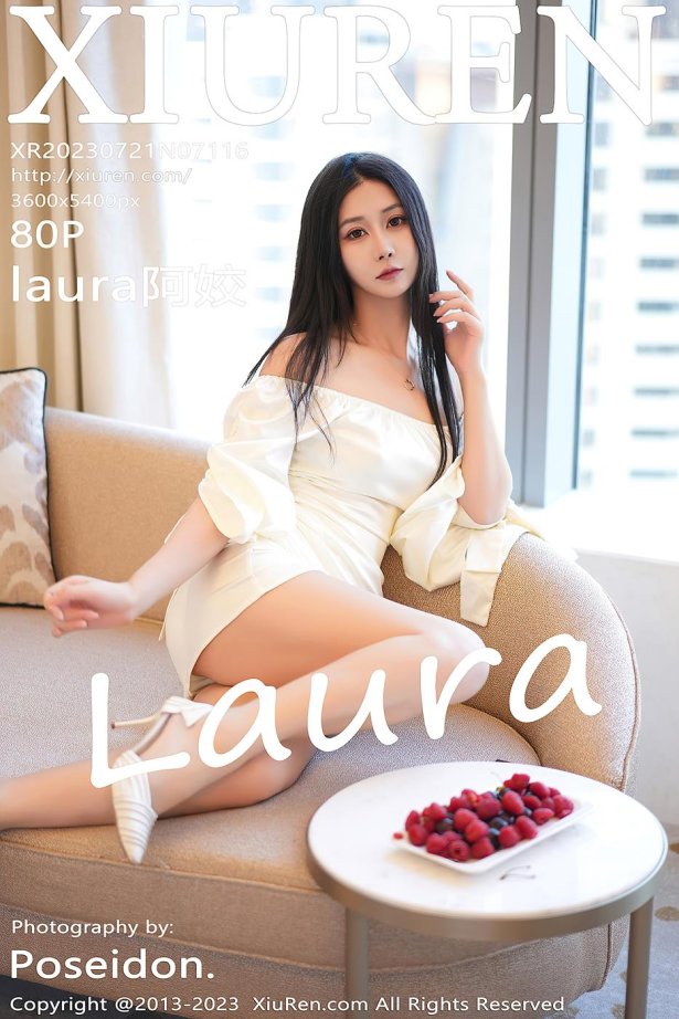 [Xiuren秀人网]2023.07.21 NO.7116 laura阿姣[80+1P/627MB]