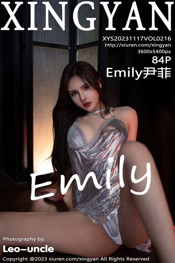 [XINGYAN星颜社]2023.11.17 VOL.216 Emily尹菲[84+1P/803MB]