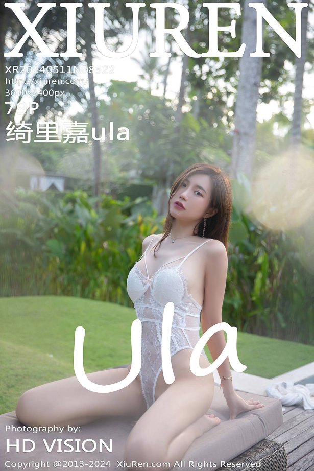 [Xiuren秀人网]2024.05.11 NO.8522 绮里嘉ula[79+1P/760MB]