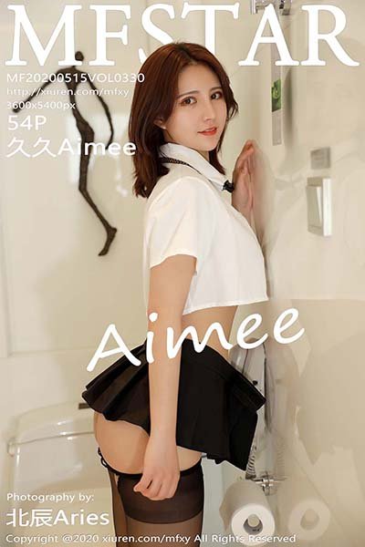 [MFStar模范学院]MF20200515VOL0330 2020.05.15 VOL.330 丰胸肥臀 久久Aimee[54+1P/144MB]-萌图网