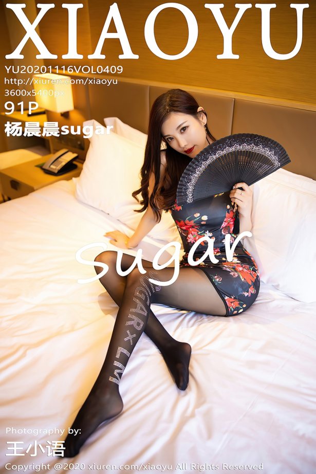 [XIAOYU语画界]YU20201116VOL0409 2020.11.16 VOL.409 杨晨晨sugar[91+1P/896MB]-萌图网