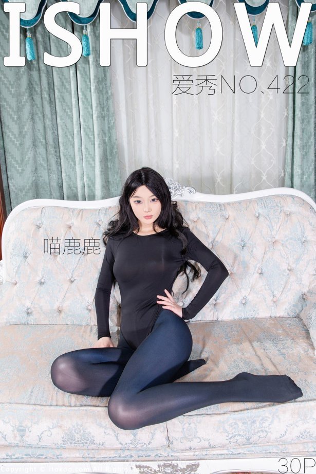 [ISHOW爱秀]2024.06.29 NO.422 喵鹿鹿[30+1P/287MB]-萌图网